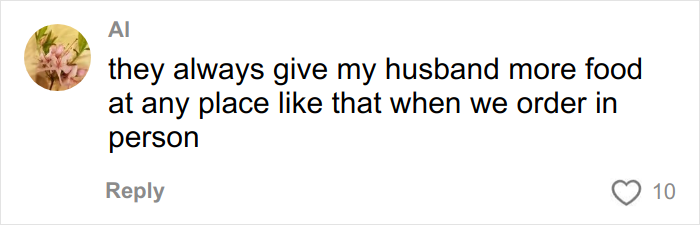 User comment on Chipotle orders suggesting men receive more food when ordering in person.