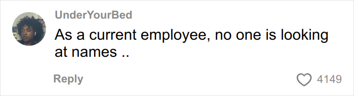 Comment from user UnderYourBed discussing employee perspective on whether Chipotle looks at names on orders.