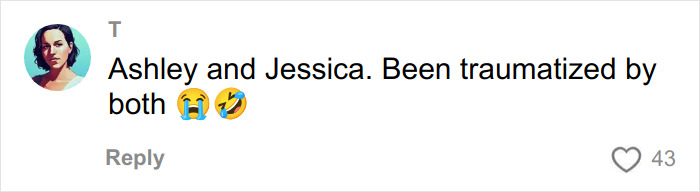 Screenshot of a social media comment reading Ashley and Jessica. Been traumatized by both, highlighting Gen Z naming rude millennial women. Screenshot of a social media comment reading Ashley and Jessica. Been traumatized by both, highlighting Gen Z naming rude millennial women.