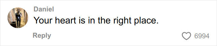 Comment by Daniel saying Your heart is in the right place with 6994 likes discussing struggling Nickelodeon star update.