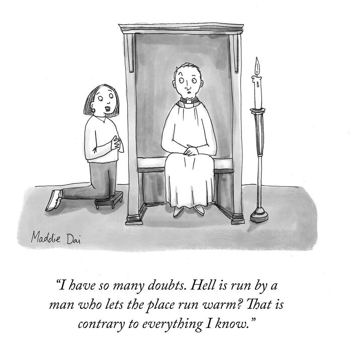 Black and white cartoon by Maddie Dai showing a person confessing doubts while kneeling before a priest in a confessional.