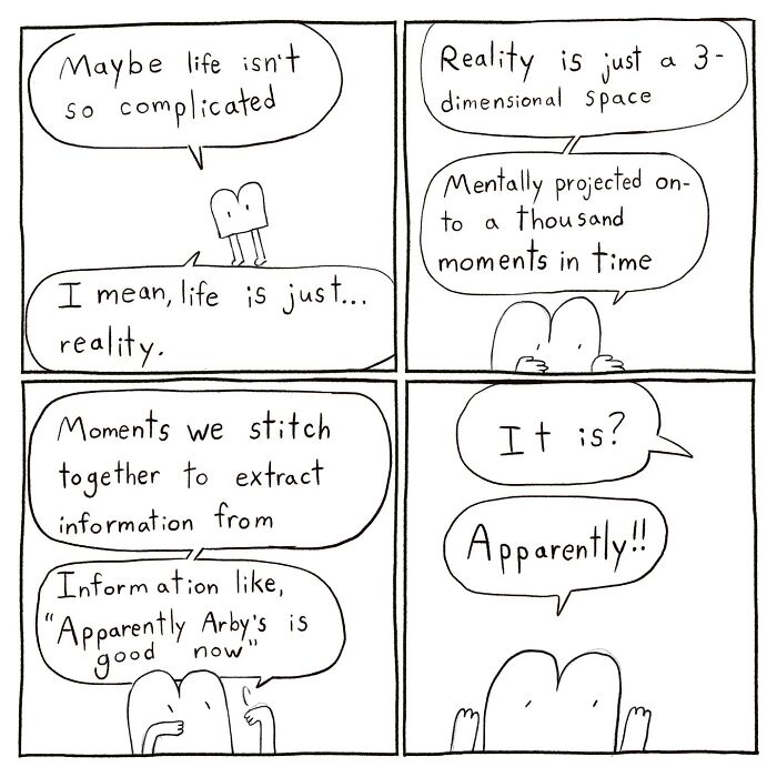 Four-panel comic by Cyelatm exploring reality as stitched moments, capturing relatable and uncomfortable thoughts about life and perception.