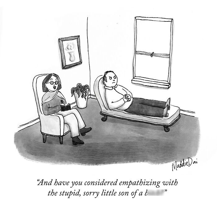 Black and white cartoon by Maddie Dai depicting a therapy session with a humorous and relatable caption.