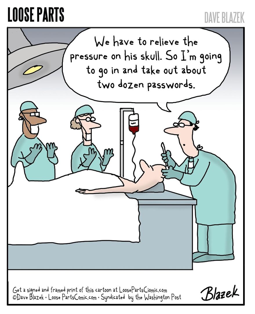 Hospital-themed cartoon showing surgeons humorously discussing relieving skull pressure by removing passwords during surgery.