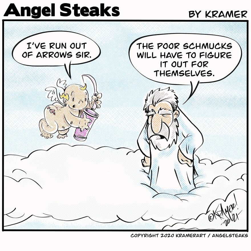 Cartoon from Kramer’s Angel Steaks series showing God and a cupid running out of arrows in a humorous scene.