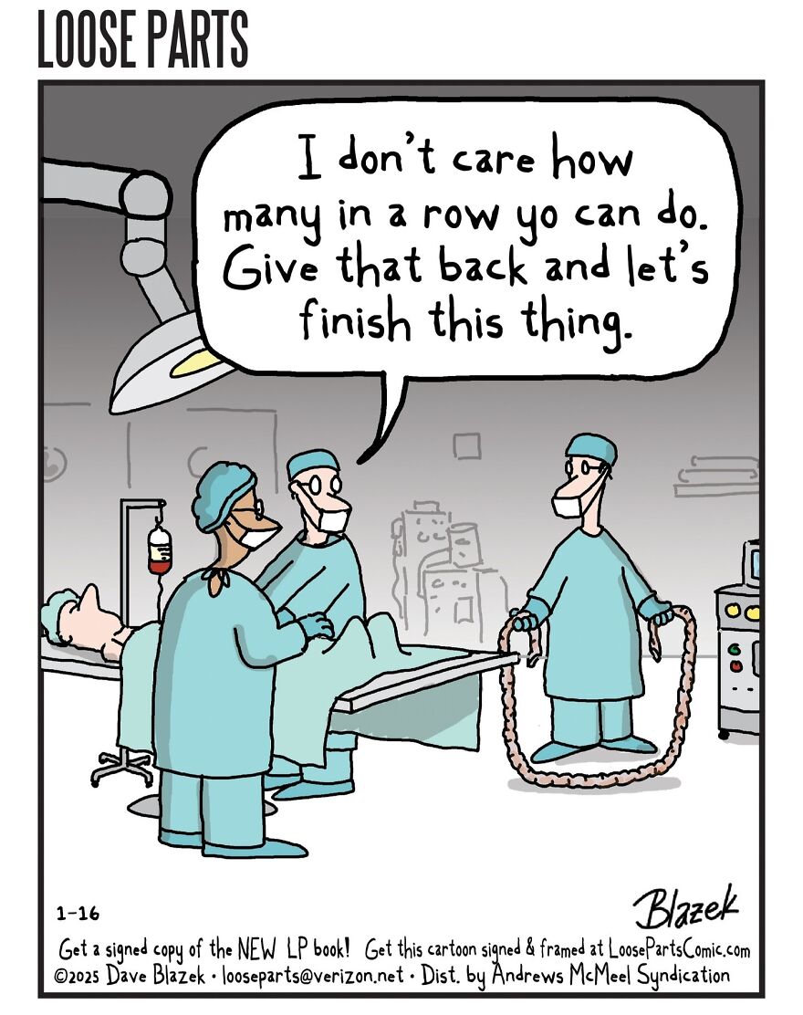 Hospital-themed cartoon by Dave Blazek showing surgeons in an operating room with a humorous surgical scene.