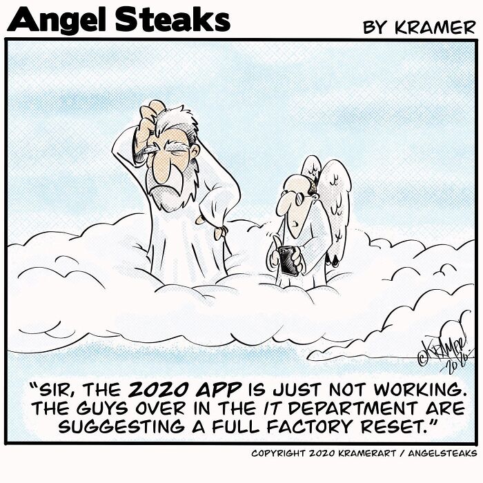 Angel Steaks cartoon showing God and angel discussing 2020 app issues with IT and factory reset in clouds.