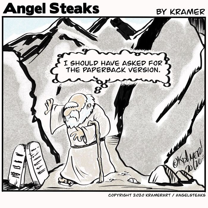 Angel Steaks cartoon shows a bearded man in robes with stone tablets, thinking about paperback version.