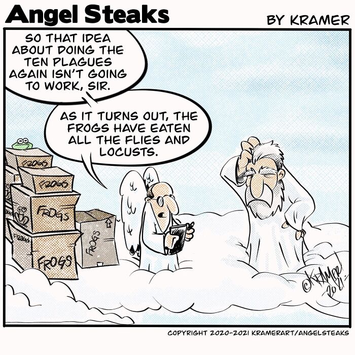 Angel Steaks cartoon showing an angel explaining to God that frogs ate all the flies and locusts instead of the ten plagues.