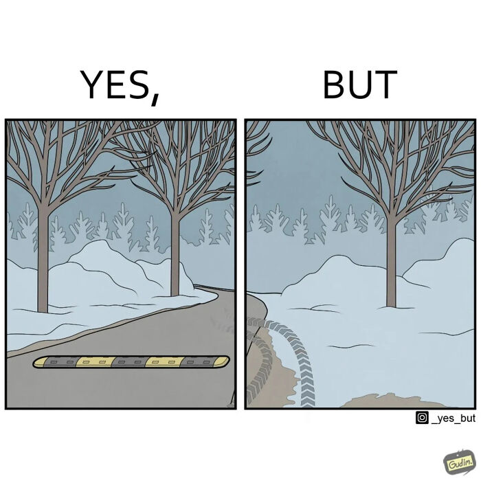 Yes, But comic panels showing a road with a speed bump and a snowy area with tire tracks, illustrating modern life strangeness.