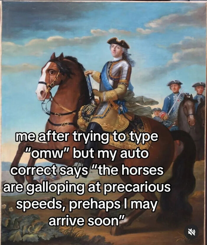 Classical painting of a man on horseback humorously captioned with an auto-correct joke, featuring clever classical paintings.