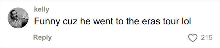 Screenshot of a social media comment reacting to Josh Hutcherson's snarky comment about Taylor Swift online. Screenshot of a social media comment reacting to Josh Hutcherson's snarky comment about Taylor Swift online.
