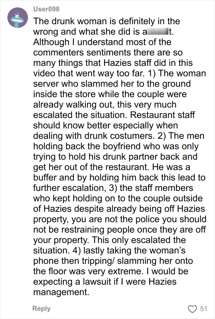 Comment discussing a drunken woman’s restaurant rampage and the involvement of staff and bystanders in the incident. Comment discussing a drunken woman’s restaurant rampage and the involvement of staff and bystanders in the incident.