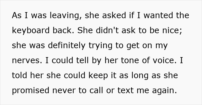 Text describing a man lending his girlfriend a spare keyboard and her reaction leading to their breakup.