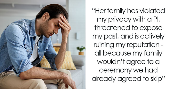 Bride’s Family Digs Into Groom’s Past Behind His Back, Now He Wants To Cancel The Wedding