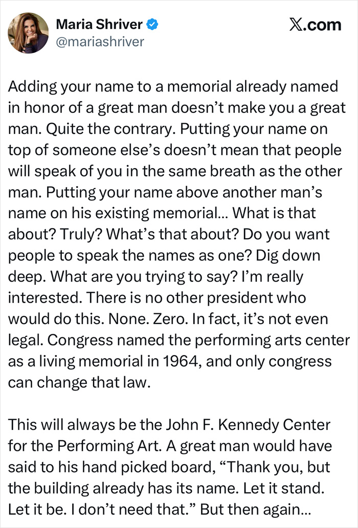 Maria Shriver’s tweet expressing anger over the Kennedy Center renaming controversy and memorial naming rights. Maria Shriver’s tweet expressing anger over the Kennedy Center renaming controversy and memorial naming rights.