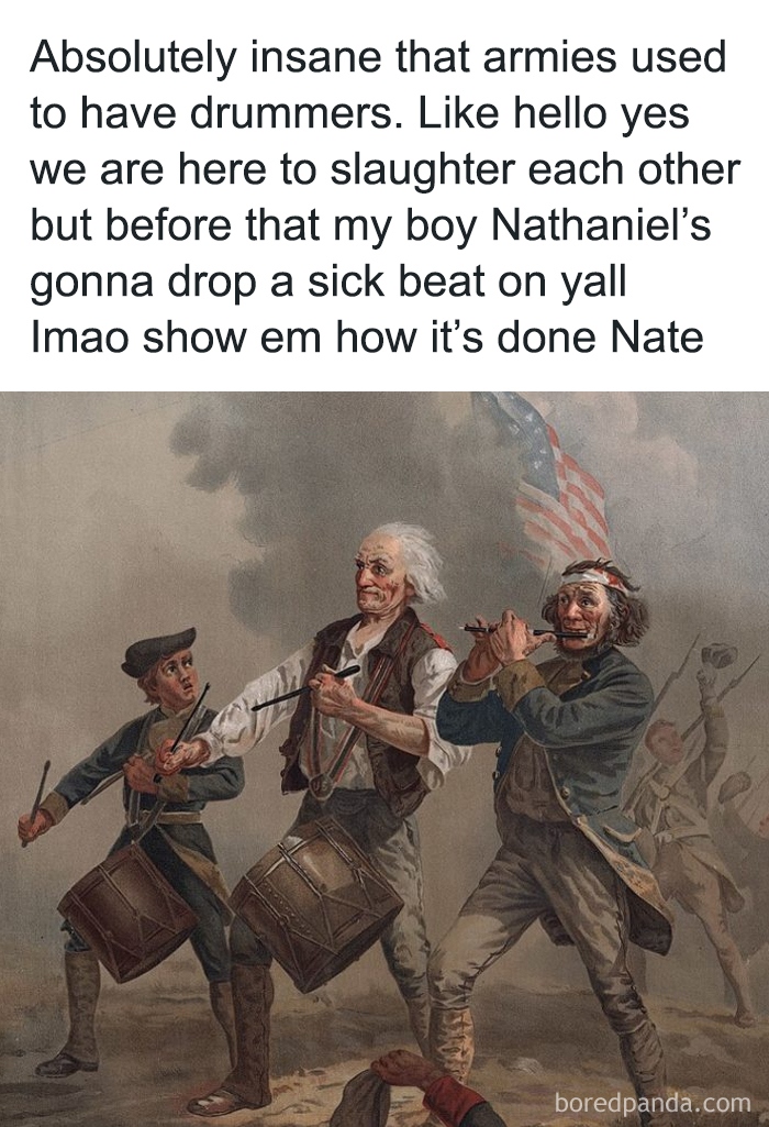 Historical meme about armies using drummers in battle, combining humor with valuable history class insights.