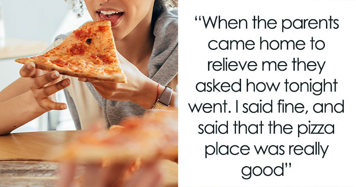 “Looked At Me Puzzled”: Parents Balk After Babysitter Confesses To Having Two Slices Of Pizza