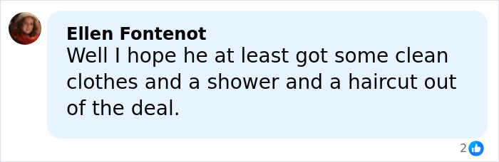 Comment from Ellen Fontenot expressing hope that Tylor Chase received clean clothes, a shower, and a haircut during hospitalization.