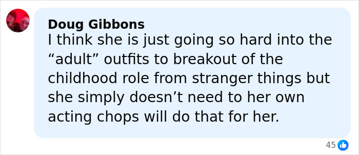 Comment by Doug Gibbons discussing Millie Bobby Brown&rsquo;s adult outfit choices and fan reactions on social media.