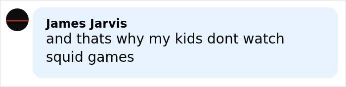 Comment from James Jarvis expressing concern about kids watching Squid Games on a social media post about a schoolboy&rsquo;s death.