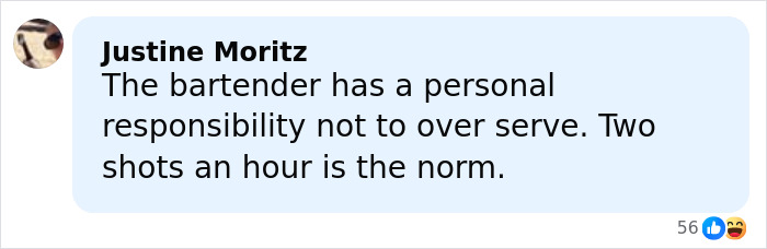 Comment from Justine Moritz about bartender responsibility not to over serve after cruise passenger fatally served 33 drinks.