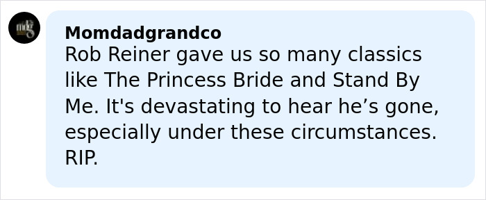 Facebook comment mourning Rob Reiner&rsquo;s death, highlighting his classic films amid tragic circumstances.