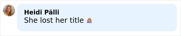 Comment from Heidi P&auml;ll&auml; stating she lost her title after racist gesture backlash involving Miss Finland crown controversy.