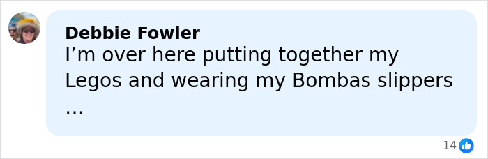 Comment from Debbie Fowler on social media about putting Legos together and wearing slippers, expressing casual mood.