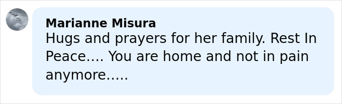 Comment expressing condolences for Netflix star and mom of three announcing her passing in a heartfelt message.