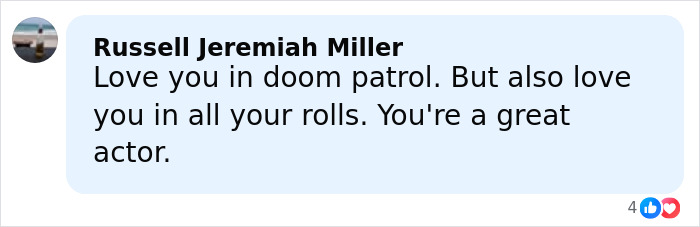 Comment by Russell Jeremiah Miller expressing admiration for Brendan Fraser&rsquo;s acting and roles, including Doom Patrol.