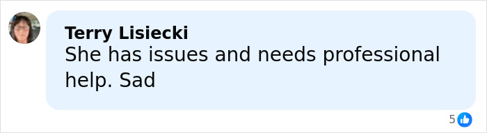 Comment by Terry Lisiecki expressing concern about someone's need for professional help and describing the situation as sad. Comment by Terry Lisiecki expressing concern about someone's need for professional help and describing the situation as sad.