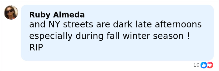 Comment by Ruby Almeda expressing concern about dark NY streets in fall and winter seasons, mentioning RIP.