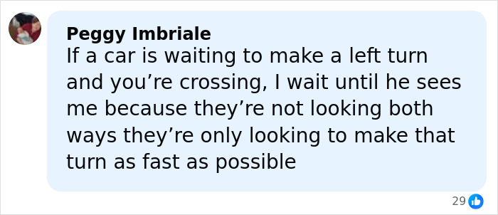 Comment text by Peggy Imbriale sharing pedestrian safety advice about waiting for cars making left turns while crossing the street.