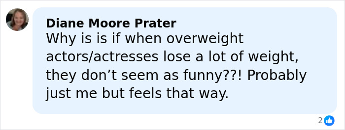 Screenshot of a social media comment discussing actors and actresses losing weight and perceived changes in humor.