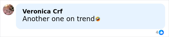 Facebook comment from Veronica Crf saying Another one on trend with a laughing emoji in a light blue chat bubble.