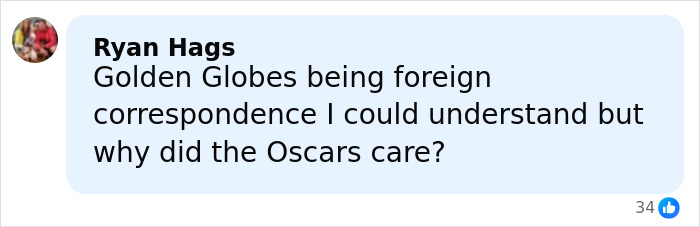 Comment by Ryan Hags questioning the Oscars' interest in foreign correspondence at the Golden Globes event.