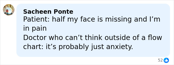 Comment about facial disfigurement and misdiagnosis shared in a social media post by Sacheen Ponte.