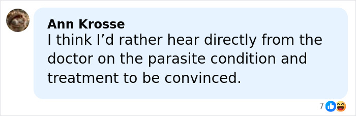 Comment by Ann Krosse discussing the parasite condition and treatment related to facial disfigurement diagnosis.
