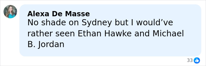 Comment by Alexa De Masse expressing preference for Ethan Hawke and Michael B. Jordan over Sydney Sweeney in a discussion about their pairing.