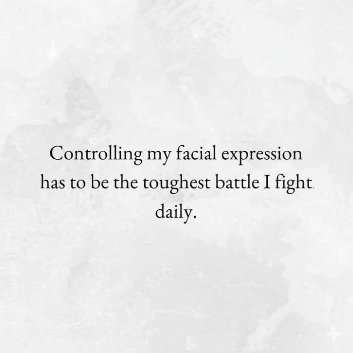 Text meme about the daily struggle of controlling facial expressions, featured in hilarious memes that ease stress.