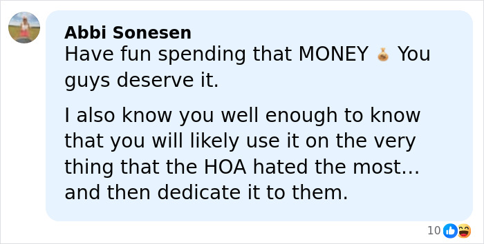 Comment from Abbi Sonesen about spending money and using it on what the HOA hated most in a viral Christmas lawyer HOA dispute.