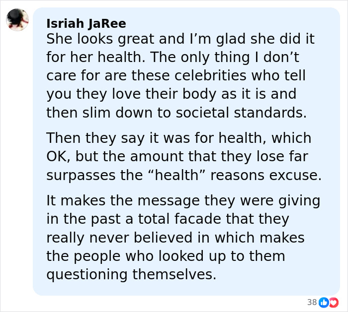 User comment criticizing celebrities for dramatic weight loss and calling it a total facade affecting fans' perceptions.