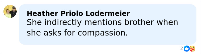 Comment by Heather Priolo Lodermeier discussing mention of brother and asking for compassion in a social media post. Comment by Heather Priolo Lodermeier discussing mention of brother and asking for compassion in a social media post.