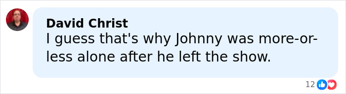 Comment by David Christ about Johnny Carson feeling alone after leaving Tonight Show, discussing banned stars and show impact.