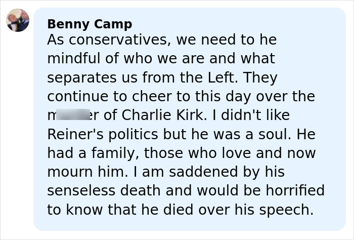 Comment by Benny Camp discussing Rob Reiner's politics and expressing sorrow over the Hollywood icon's passing.