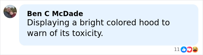 Comment by Ben C McDade reading displaying a bright colored hood to warn of its toxicity on a light blue background. Comment by Ben C McDade reading displaying a bright colored hood to warn of its toxicity on a light blue background.