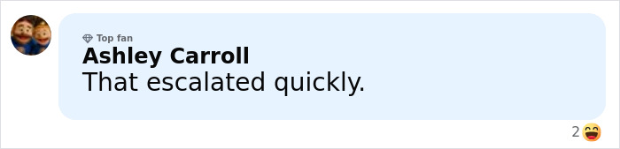 Ashley Carroll commenting with a laughing emoji on a social media post about watching her try to be classy. Ashley Carroll commenting with a laughing emoji on a social media post about watching her try to be classy.