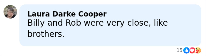 Comment by Laura Darke Cooper mentioning Billy and Rob’s close friendship like brothers, related to Rob Reiner’s close friend Billy Crystal. Comment by Laura Darke Cooper mentioning Billy and Rob’s close friendship like brothers, related to Rob Reiner’s close friend Billy Crystal.