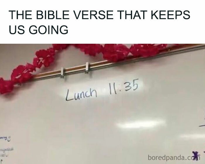 Classroom whiteboard with a note about lunch time at 11:35, part of hilarious food memes to laugh at while waiting for dinner.